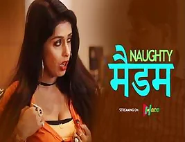 Exclusive series with the naughty Madam.