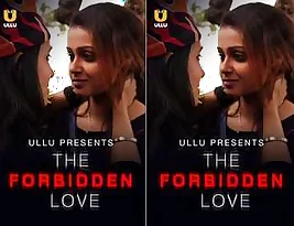 Forbidden love: The exclusive series